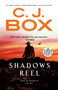 Shadows Reel by C. J. Box, 9780593556351