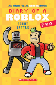 Robot Battle (Diary of a Roblox Pro #12) by Ari Avatar, 9798225037444