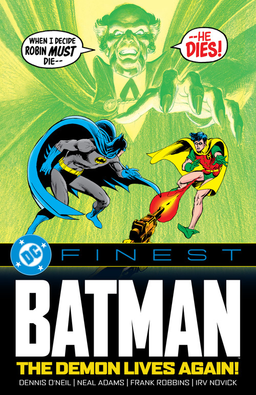 DC Finest: Batman: The Demon Lives Again! by Frank Robbins, Dennis O'Neil, Irv Novick, Bob Brown, Neal Adams, 9781799510307