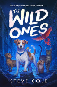 The Wild Ones by Steve Cole, 9798225074043