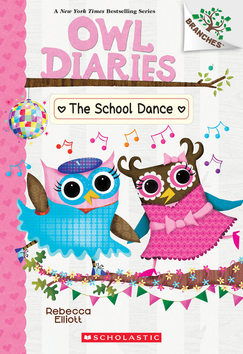 The School Dance: A Branches Book (Owl Diaries #24) by Rebecca Elliott, Rebecca Elliott, 9798225079420
