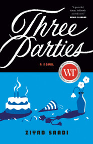 Three Parties by Ziyad Saadi, 9780735250987
