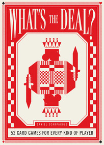 What's the Deal? (52 card games for every kind of player) by Daniel Scarparolo, 9781923503151