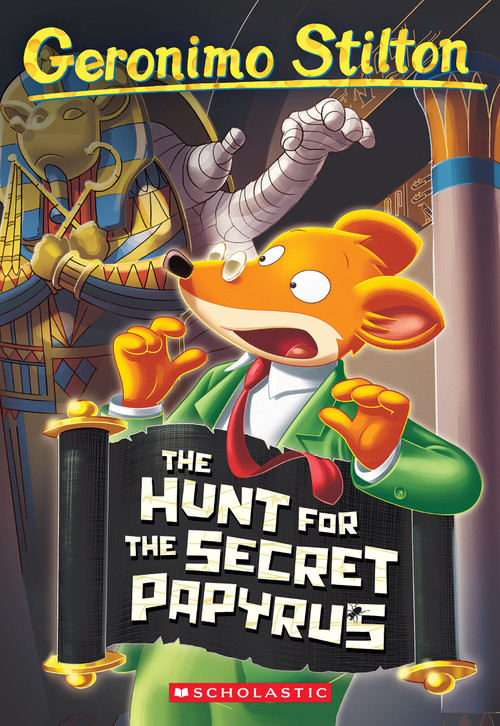 The Hunt for the Secret Papyrus (Geronimo Stilton #86) by Geronimo Stilton, 9798225082987