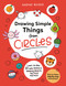 Drawing Simple Things from Circles (80 step-by-step instructions to draw cute animals, amazing objects, fun food and more) by Nadine Rossa, 9781923503366
