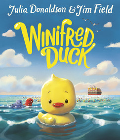 Winifred Duck by Julia Donaldson, Jim Field, 9798225087043