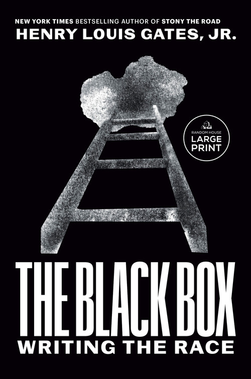 The Black Box (Writing the Race) by Henry Louis Gates, Jr., 9780593868706