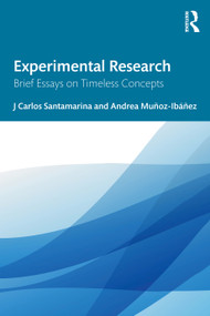 Experimental Research (Brief Essays on Timeless Concepts) by J Carlos Santamarina, Andrea Muñoz-Ibáñez, 9781041203117