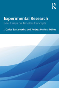 Experimental Research (Brief Essays on Timeless Concepts) by J. Carlos Santamarina, Andrea Muñoz-Ibáñez, 9781041203117