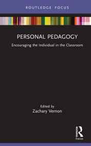 Personal Pedagogy (Encouraging the Individual in the Classroom) by Zachary Vernon, 9781041221630