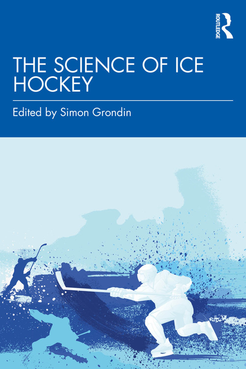 The Science of Ice Hockey by Simon Grondin, 9781041099116