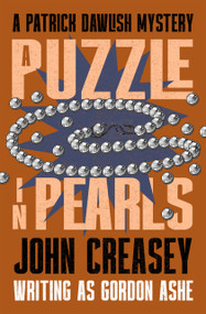 A Puzzle in Pearls by John Creasey, 9781504098182