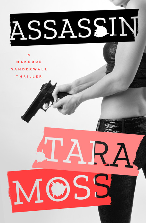 Assassin by Tara Moss, 9781504099110