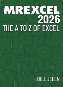 MrExcel 2026 (The A to Z of Excel) by Bill Jelen, 9781615470921