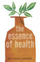 The Essence of Health by Dr. Craig Hassed, 9781741667042