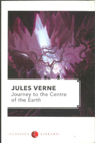 Journey to the Centre of the Earth by Jules Verne, 9788129101464