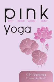 Pink Yoga by C P SHARMA, 9788129119308