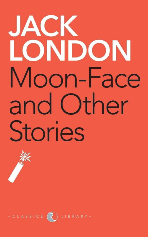 Moon-Face And Other Stories by London Jack, 9788129120694