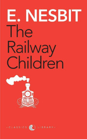 The Railway Children by Nesbit E, 9788129120700
