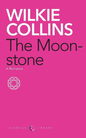 The Moonstone: A Romance by Wilkie Collins, 9788129123671