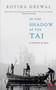 In the Shadow of the Taj: A Portrait of Agra by Royina Grewal, 9788129129796
