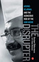 The Disrupter (Arvind Kejriwal and the Audacious Rise of the Aam Aadmi) by Soma Banerjee, 9788129131331