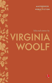 Selected Stories By Virginia Woolf by Grewal Royina, 9788129135186