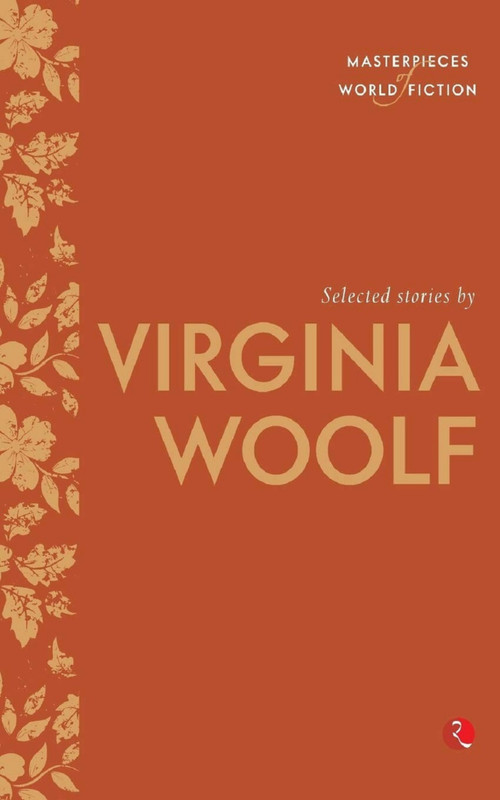 Selected Stories By Virginia Woolf by Grewal Royina, 9788129135186