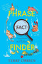 Phrase Fact Finder by Terry Brien, 9788129135377