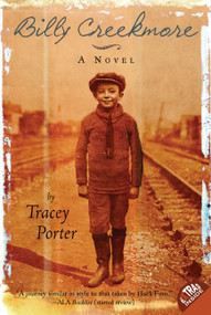 Billy Creekmore (A Novel) by Tracey Porter, 9780060775728