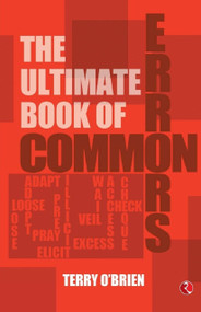 The Ultimate Book Of Common Errors In English by TERRY O BRIEN, 9788129137906
