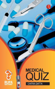 Rupa Book of Medical Quiz by Chitra Datta, 9788171670567