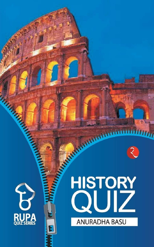 History Quiz by Anuradha Basu, 9788171671229