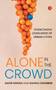 ALONE IN THE CROWD: OVERCOMING LONELINESS OF URBAN LIVING by Samir Parikh, 9789355201256