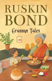 GRANNY'S TALES by Ruskin Bond, 9789355207654