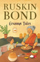 GRANNY'S TALES by Ruskin Bond, 9789355207654