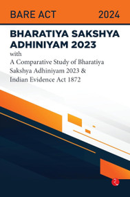 Bhartiya Sakshya Adhiniyam 2023 With a Comparative Study of Bharatiya Sakshya Adhiniyam 2023 & Indian Evidence Act 1872 by Rupa Publications, 9789361569883