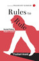 Rules to Rule (Ancient History, Modern Lessons) by PRASHANT ANAND, 9789370036079