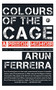 Colours of the Cage: A Prison Memoir by Ferreira Arun, 9789382277705