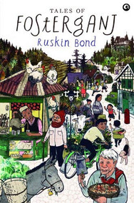 Tales Of Fosterganj by Ruskin Bond, 9789386021113
