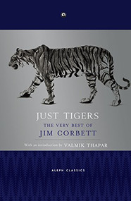Just Tigers by Jim Corbett, 9789387561311