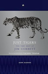 Just Tigers by Jim Corbett, 9789387561311