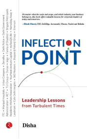 INFLECTION POINT: Leadership Lessons from Turbulent Times by Disha, 9789390547821