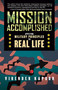 Mission Accomplished: Applying Military Principles to Real Life by Virender Kapoor, 9789390547944