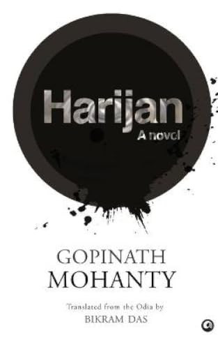 HARIJAN: A NOVEL by Gopinath Mohanty, 9789390652808