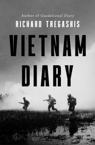 Vietnam Diary by Richard Tregaskis, 9798337200460