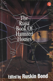 The Rupa Book of Haunted House by Ruskin Bond, 9788129106094