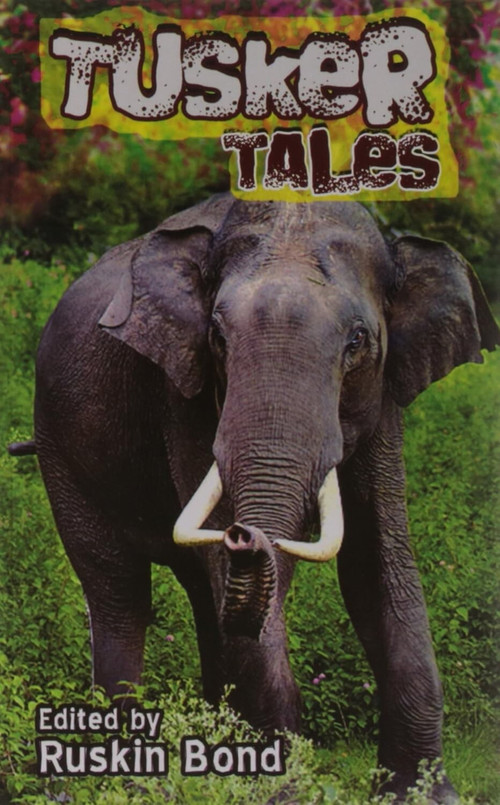 Tusker Tales by Ruskin Bond, 9788129116369