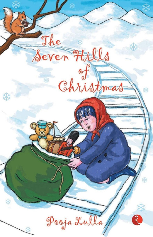 The Seven Hills of Christmas by Poojaulla, 9788129116987