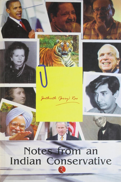 Notes From An Indian Conservative by Jaithirth Rao, 9788129120007